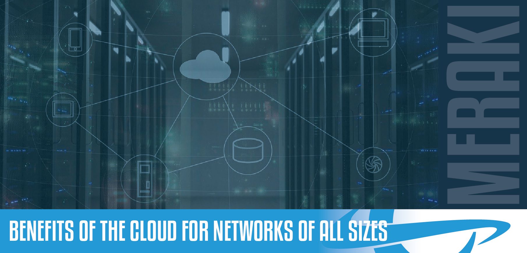 benefits of the cloud for networks of all sizes