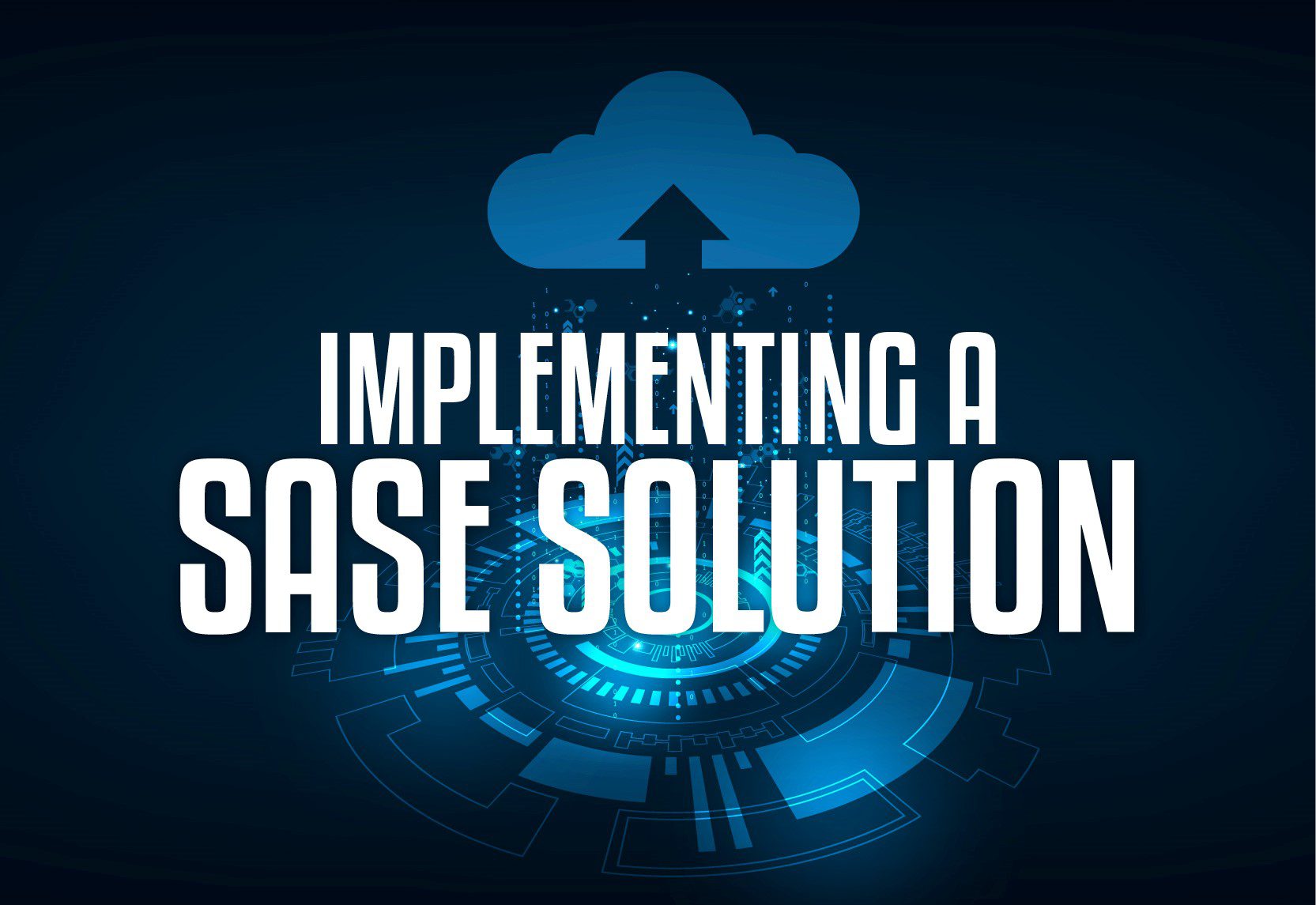 implementing a sase solution